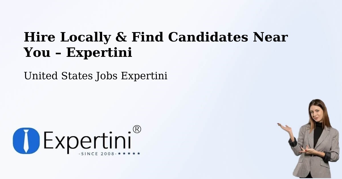 Hire Locally in Oxnard – Find Qualified Candidates Near You - Oxnard, United States Jobs Expertini