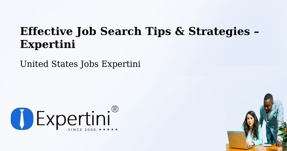 Job Search Tips & Strategies for Job Seekers – Oxnard - Oxnard, United States Jobs Expertini